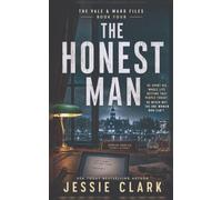 The Honest Man: He spent his whole life betting that people forget. He never met the one woman who can't. (The Vale & Ward Files)