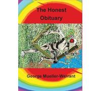 The Honest Obituary: The Great Fall of Civilization: Book One