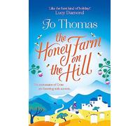 The Honey Farm on the Hill: escape to sunny Greece in the perfect feel-good summer read