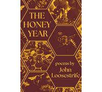 The Honey Year: Poems