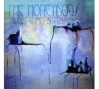 The Honeydogs - What Comes After