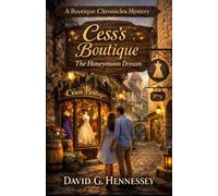 The Honeymoon Dream: Book 8 in The Boutique Chronicles series