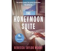 The Honeymoon Suite: A page-turning, escapist, psychological thriller, longlisted for the Women's Prize Discoveries Prize