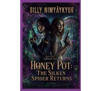The HoneyPot: The Silken Spider Returns