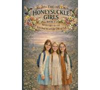 The Honeysuckle Girls: Adventures of the Honeysuckle Girls
