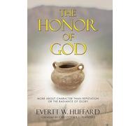 The Honor of God: More about Character than Reputation or the Radiance of Glory