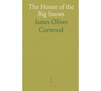 The Honor of the Big Snows