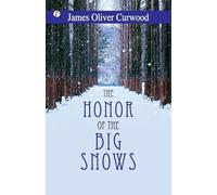 The Honor of the Big Snows
