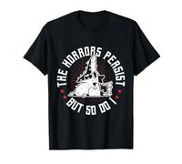 The Honor Persists But So Do I Resilience Quote Camiseta