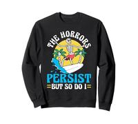 The Honor Persists But So Do I Resilience Quote Sudadera