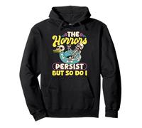 The Honor Persists But So Do I Resilience Quote Sudadera con Capucha