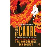 The Honourable Schoolboy: A George Smiley Novel