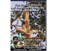 The Hoolock Gibbons of Bangladesh [USA] [DVD]