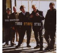 The Hooters - Time Stand Still