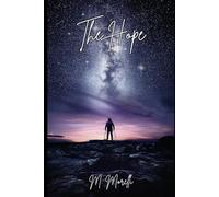 The Hope: Attraverso le tenebre, verso la luce