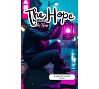 THE HOPE BOOKLET FOR TEENS: A Guide to Finding Purpose, Building Confidence, and Believing You Matter