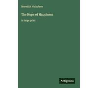 The Hope of Happiness: in large print