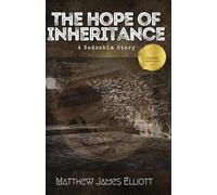 The Hope of Inheritance: A Kedoshim Story: 4 (The World of Kedoshim)