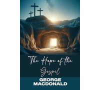 The Hope of the Gospel