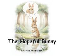 The Hopeful Bunny (The Ava and Alfie Collection)