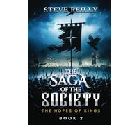 The Hopes of Kings: 2 (The Saga of the Society)