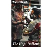 The Hopi Indians (ebook)