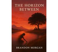 The Horizon Between: A Journey Without End
