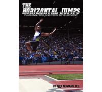 The Horizontal Jumps: Planning for Long Term Development: Volume 1