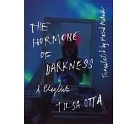The Hormone of Darkness: A Playlist