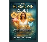 The Hormone Reset: A Woman's Complete Guide to Balancing Estrogen, Cortisol, and Thyroid After 35 - The First Book to Address the Three-Hormone System as a Unified Ecosystem.