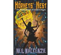 The Hornets' Nest: Four outsiders. One band. An unexpected mission.
