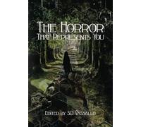 The Horror that Represents You