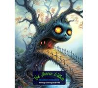 The Horror Within: Monsters Unleashed Coloring Book Vol 4