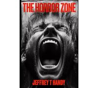 The Horror Zone: A macabre collection of short stories