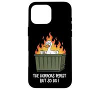 The Horrors Persist But So Do I Dumpster Funny Duck Lover Carcasa para iPhone 16 Pro MAX