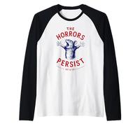 The Horrors Persist But So Do I Rata Azul Humor Oscuro Camiseta Manga Raglan