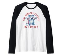 The Horrors Persist But So Do I Ratón Divertido Persistencia Camiseta Manga Raglan
