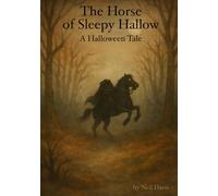 The Horse of Sleepy Hallow: A Halloween Tale (Stable Stories)