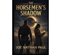 The Horsemen's Shadow (A Silent Systems Thriller)