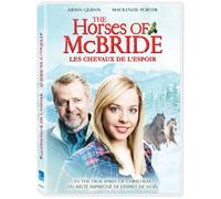 The Horses of McBride / Les chevaux de l'espoir (Bilingual)