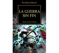 The Horus Heresy nº 33/54 La guerra sin fin: Edición de Laurie Goulding (Warhammer The Horus Heresy)