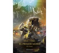 The Horus Heresy: Siege of Terra nº 03 El primer muro