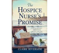 The Hospice Nurse's Promise: A Dying Patient's Silent Letters and the Truth That Changes Everything