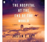 The Hospital at the End of the World