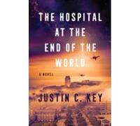 The Hospital At The End Of The World (ebook)