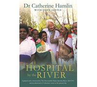 The Hospital by the River