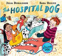The Hospital Dog: From the creators of Gozzle