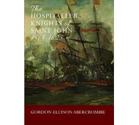 The Hospitaller Knights of Saint John 1565-1623