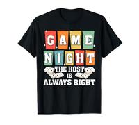 The Host Is Always Right Divertidos amantes de los juegos de mesa Camiseta