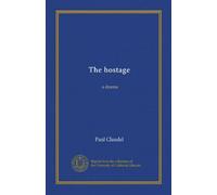 The hostage: a drama